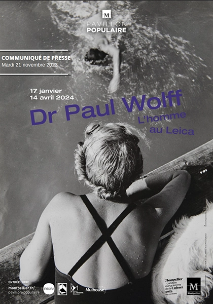 Dr Paul Wolff, l’homme au Leica du 17 janvier au 14 avril 2024